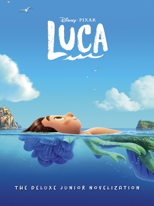 Titeldetails für Luca Junior Novel Deluxe Edition nach Disney Books - Verfügbar